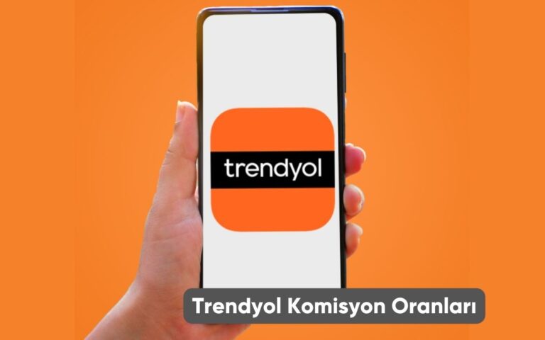 Trendyol Komisyon Oranları